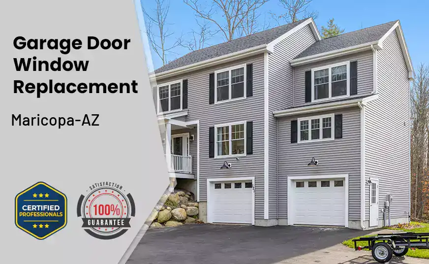 Garage Door Window Replacement Maricopa-AZ 