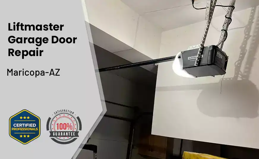 Liftmaster Garage Door Repair Maricopa-AZ 