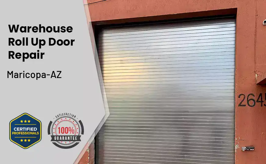 Warehouse Roll Up Door repair Maricopa-AZ 
